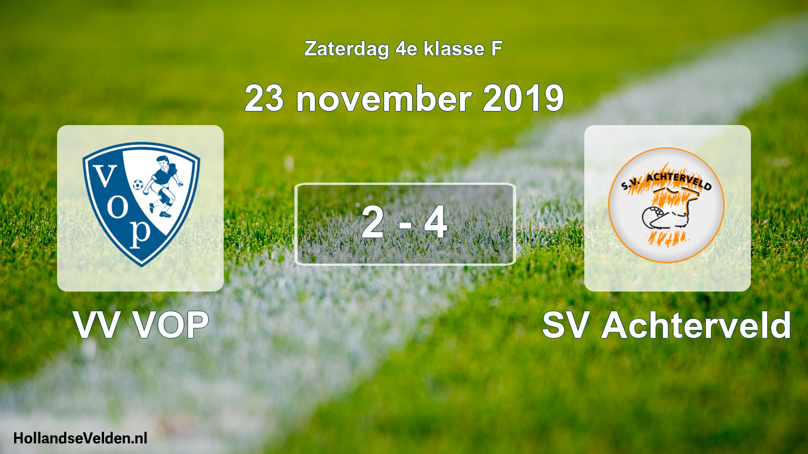 Total number of matches played: VV VOP - SV Achterveld 2 - 4 (23 November 2019)
