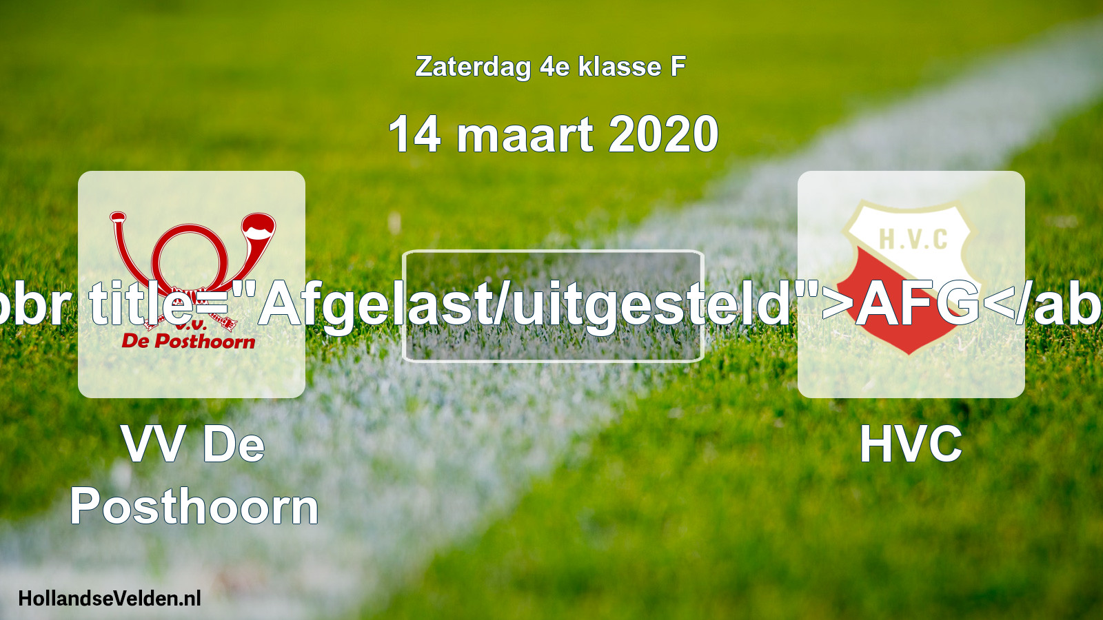 Scheduled Match: VV De Posthoorn - HVC (14 March 2020)
