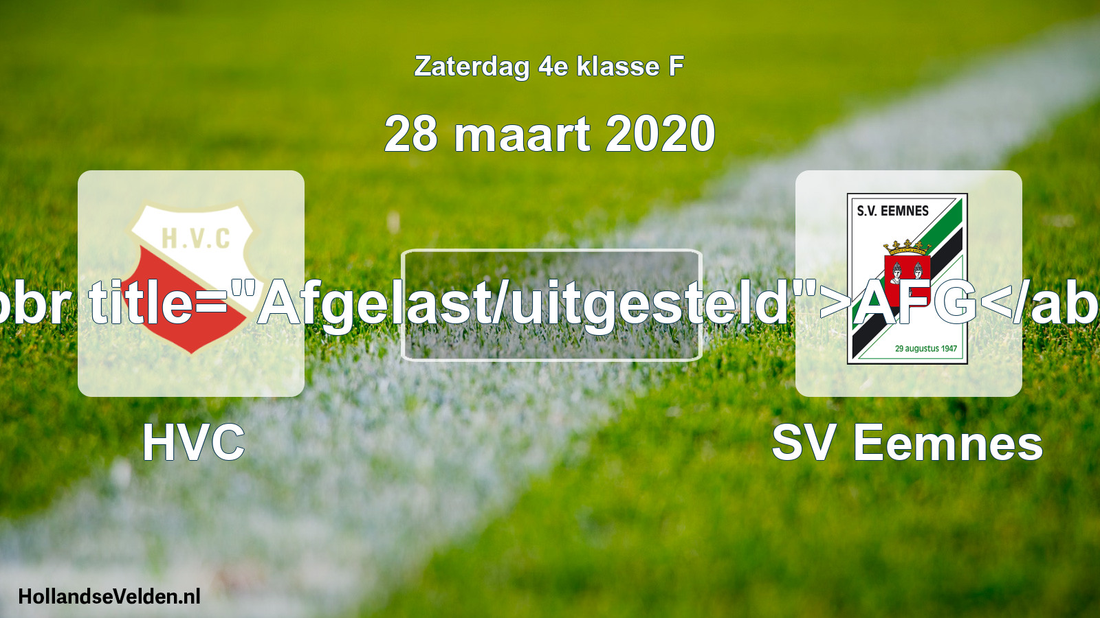 Scheduled Match: HVC - SV Eemnes (28 March 2020)