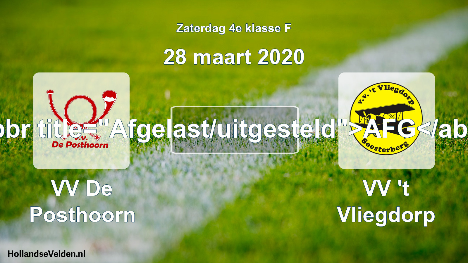 Scheduled Match: VV De Posthoorn - VV 't Vliegdorp (28 March 2020)
