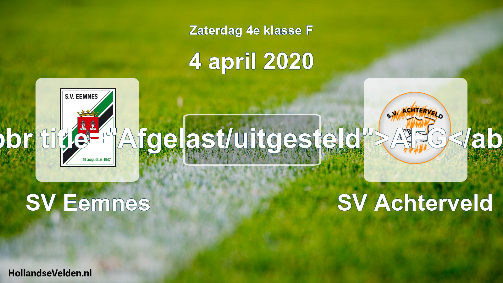 Scheduled Match: SV Eemnes - SV Achterveld (4 April 2020)