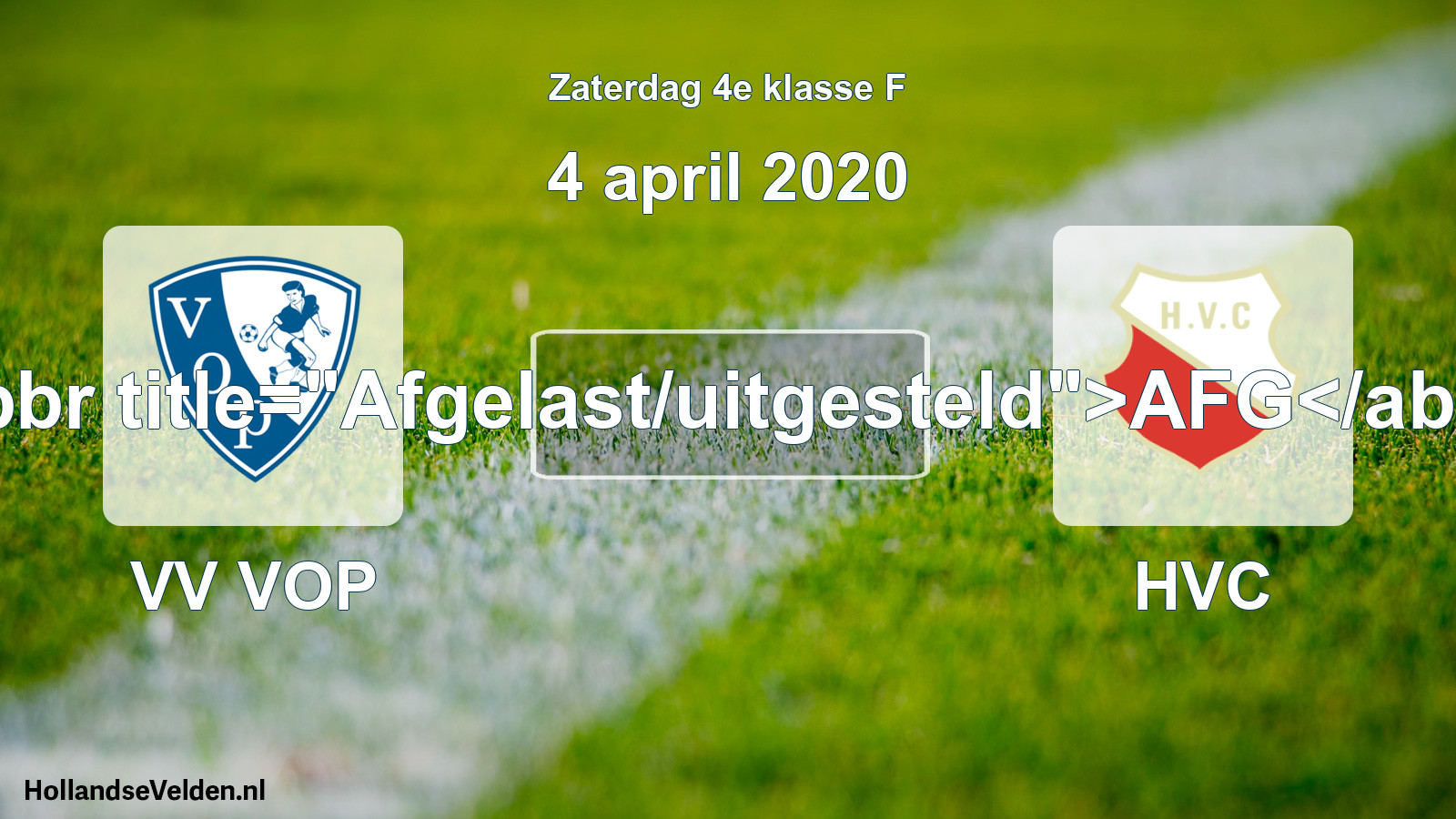 Scheduled Match: VV VOP - HVC (4 April 2020)