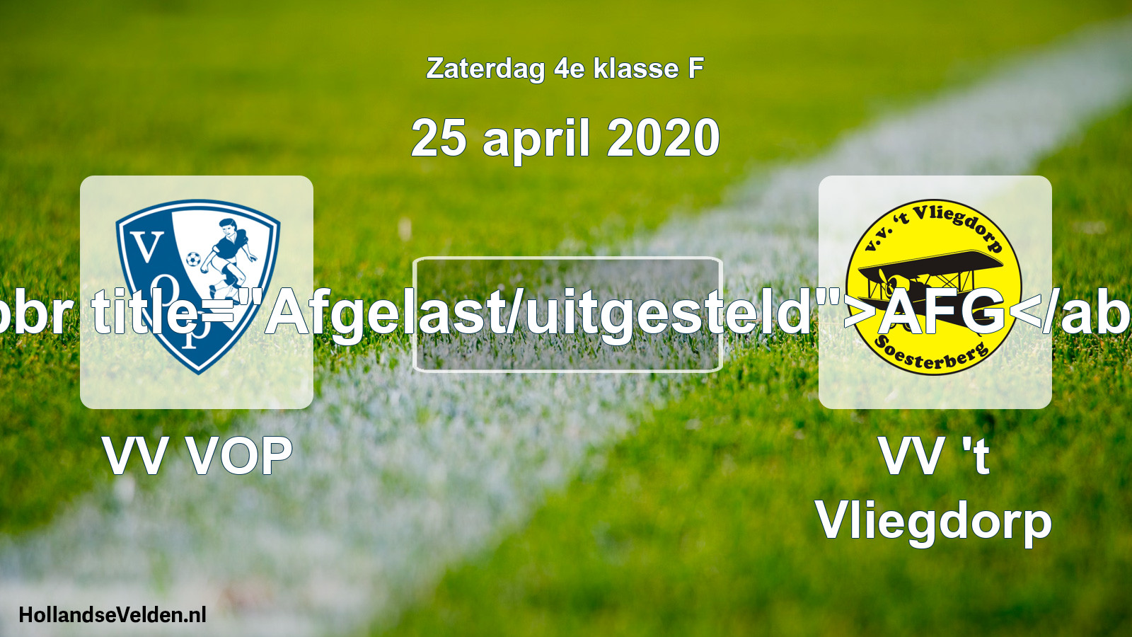 Scheduled Match: VV VOP - VV 't Vliegdorp (25 April 2020)