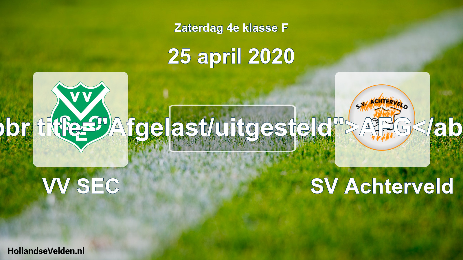 Scheduled Match: VV SEC - SV Achterveld (25 April 2020)