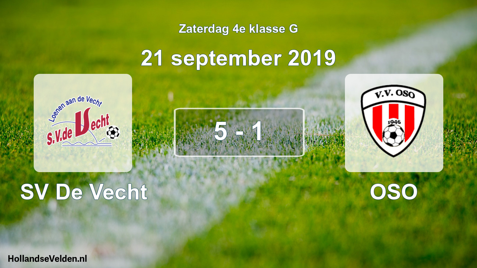 Total number of matches played: SV De Vecht - OSO 5 - 1 (21 September 2019)