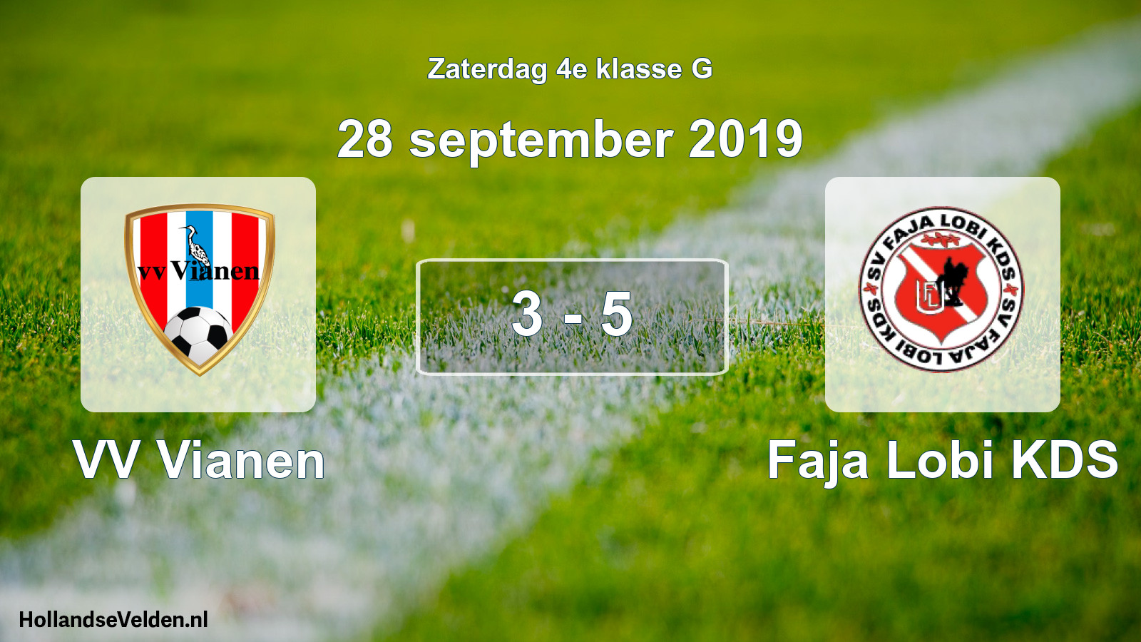 Total number of matches played: VV Vianen - Faja Lobi KDS 3 - 5 (28 September 2019)