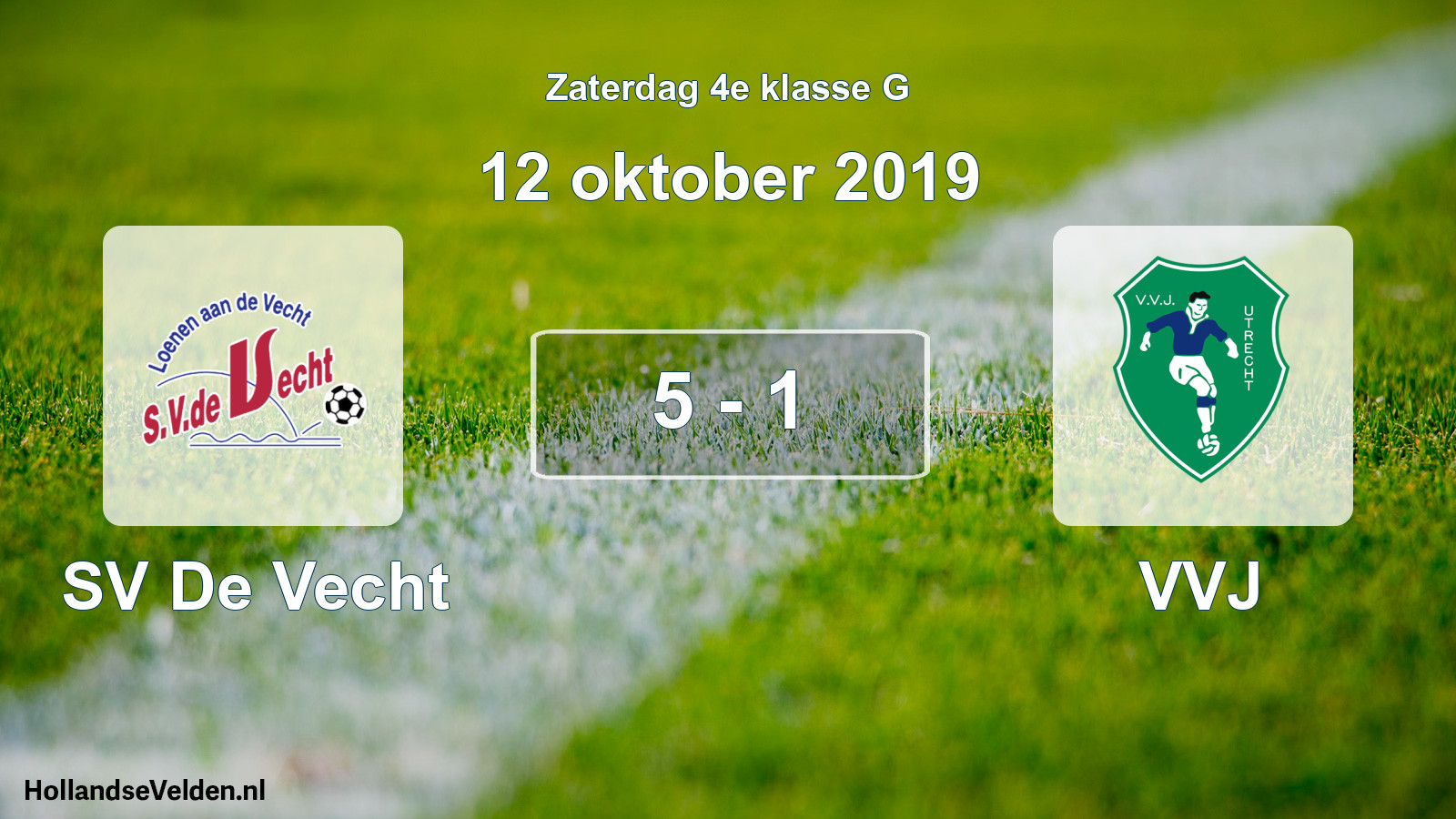 Total number of matches played: SV De Vecht - VVJ 5 - 1 (12 October 2019)