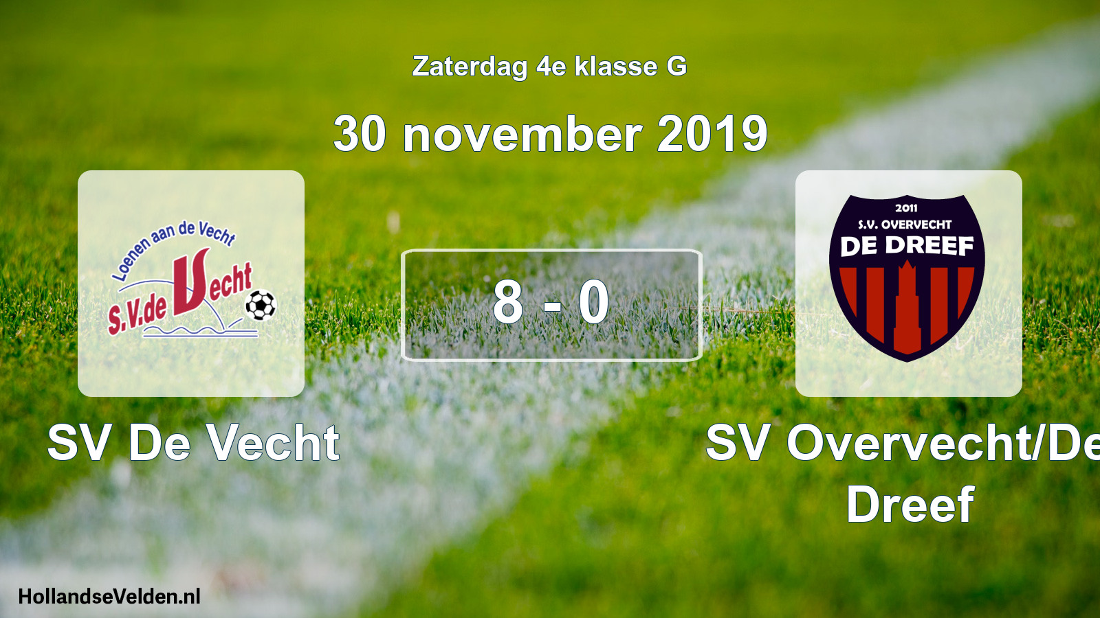 Total number of matches played: SV De Vecht - SV Overvecht/De Dreef 8 - 0 (30 November 2019)