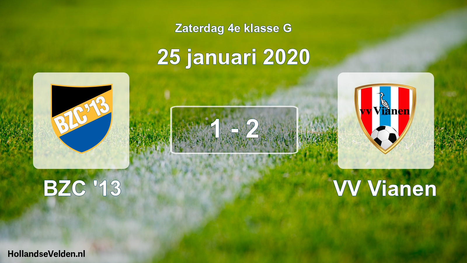Total number of matches played: BZC '13 - VV Vianen 1 - 2 (25 January 2020)