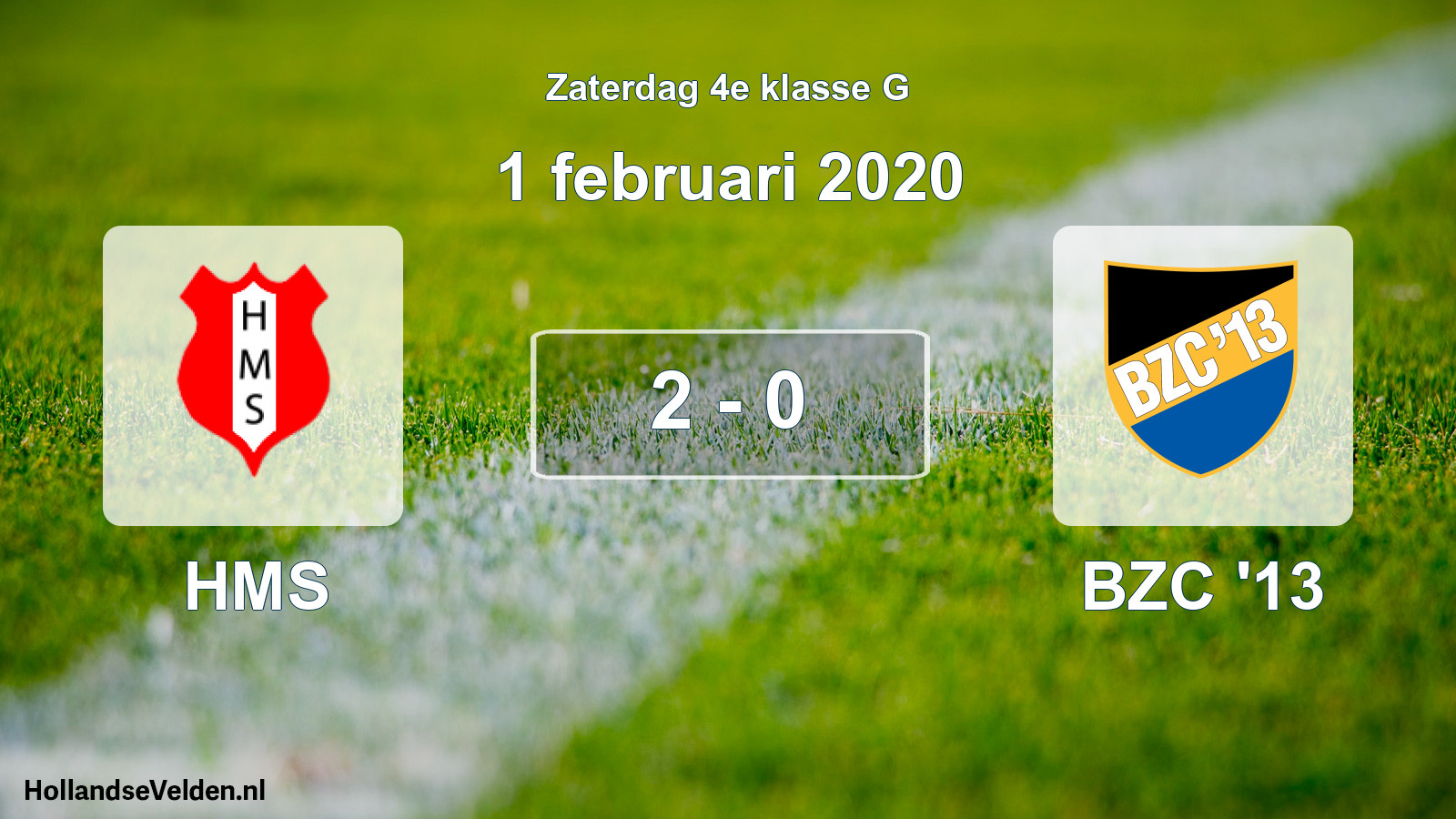 Total number of matches played: HMS - BZC '13 2 - 0 (1 February 2020)