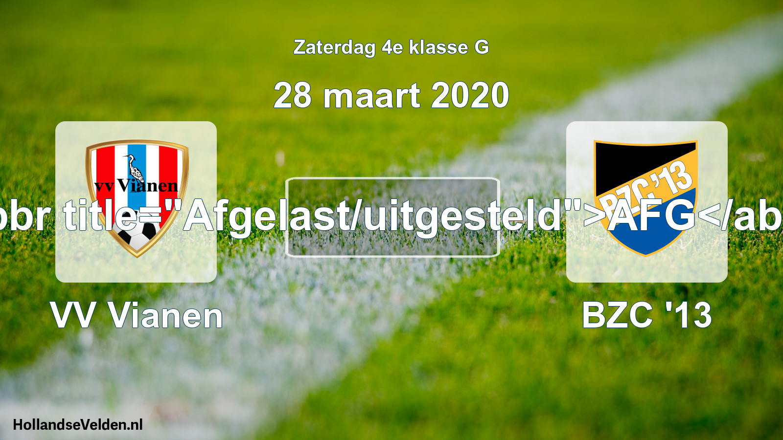 Scheduled Match: VV Vianen - BZC '13 (28 March 2020)