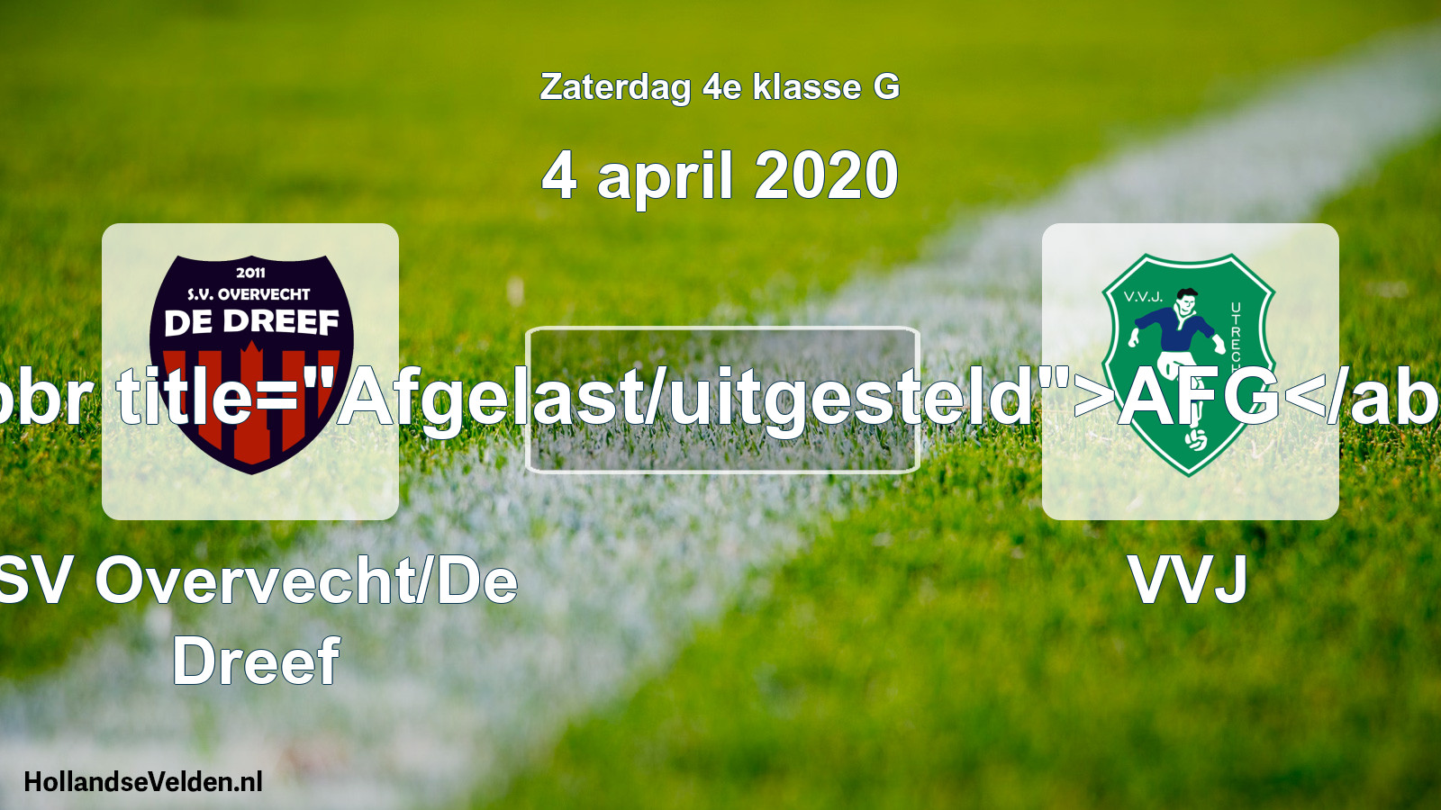 Scheduled Match: SV Overvecht/De Dreef - VVJ (4 April 2020)