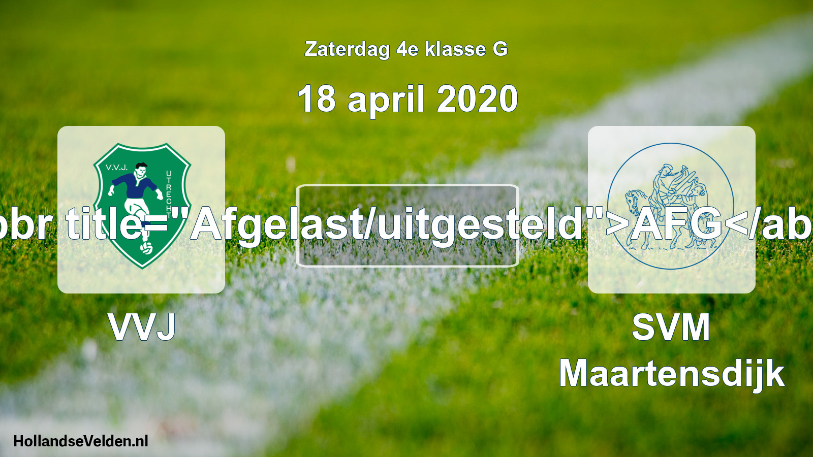 Scheduled Match: VVJ - SVM Maartensdijk (18 April 2020)