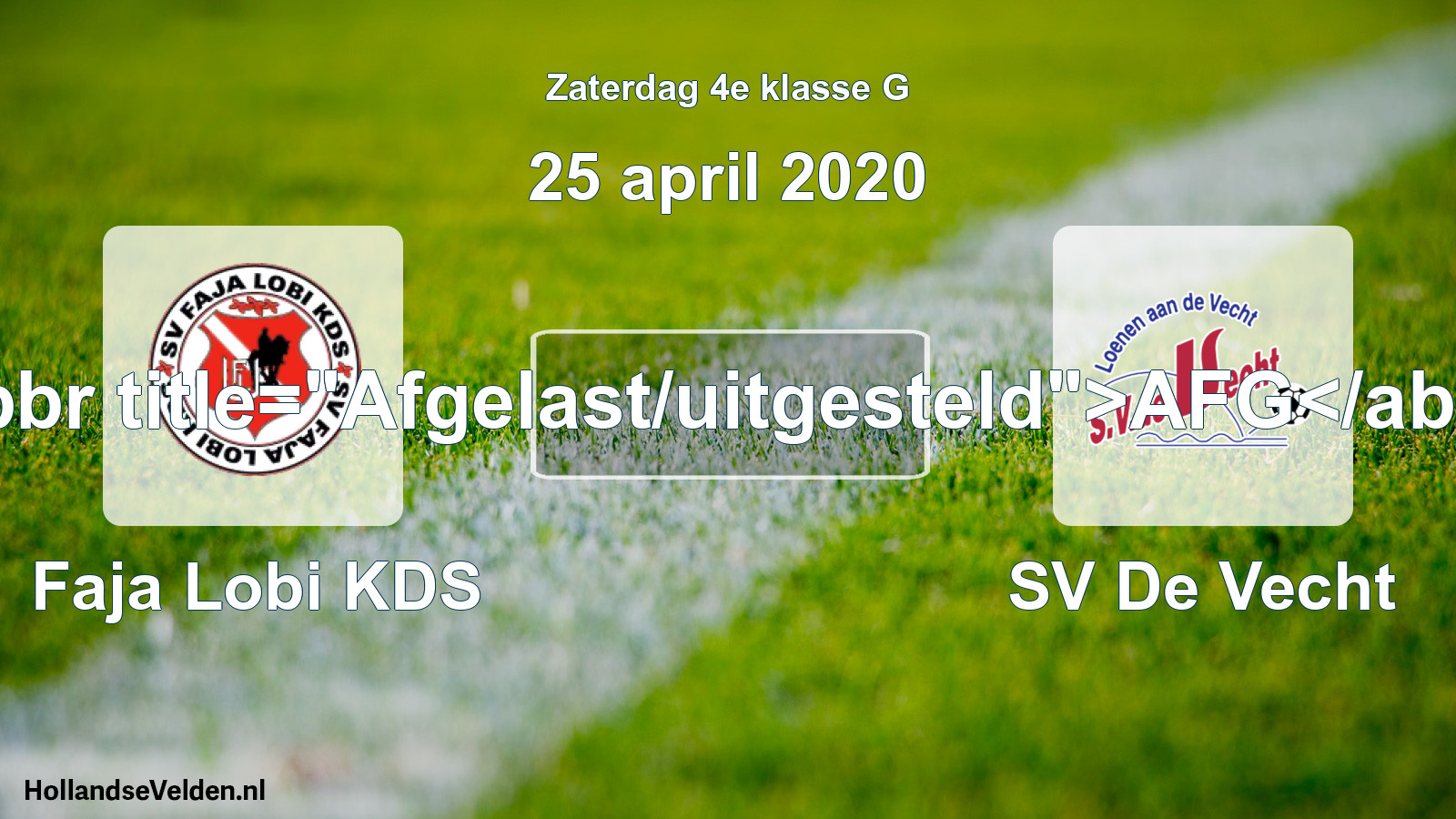 Scheduled Match: Faja Lobi KDS - SV De Vecht (25 April 2020)