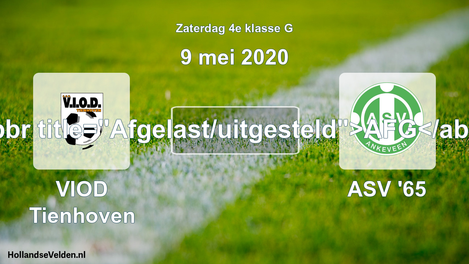 Scheduled Match: VIOD Tienhoven - ASV '65 (9 May 2020)