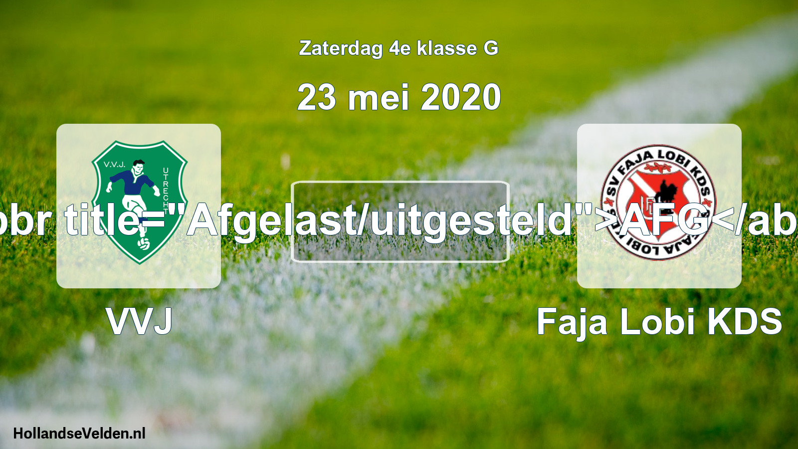 Scheduled Match: VVJ - Faja Lobi KDS (23 May 2020)
