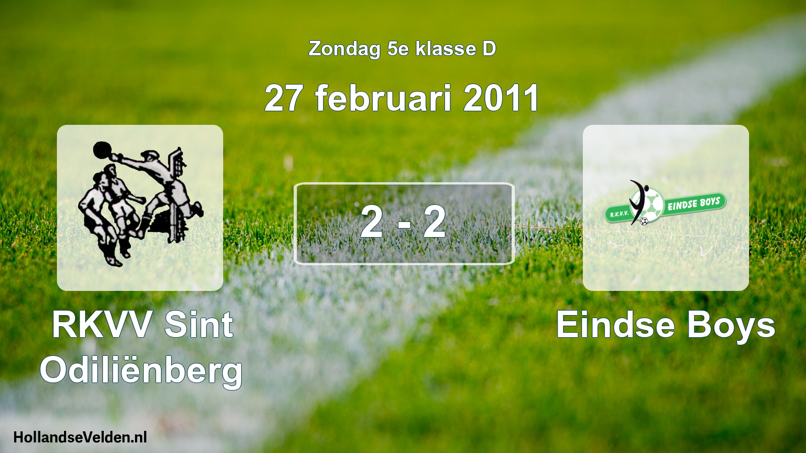 Total number of matches played: RKVV Sint Odiliënberg - Eindse Boys 2 - 2 (27 February 2011)