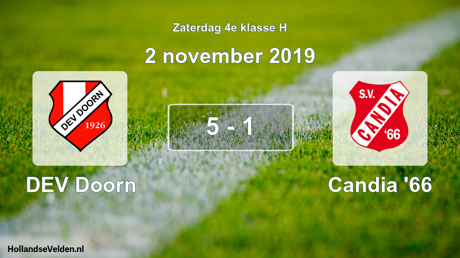 Total number of matches played: DEV Doorn - Candia '66 5 - 1 (2 November 2019)