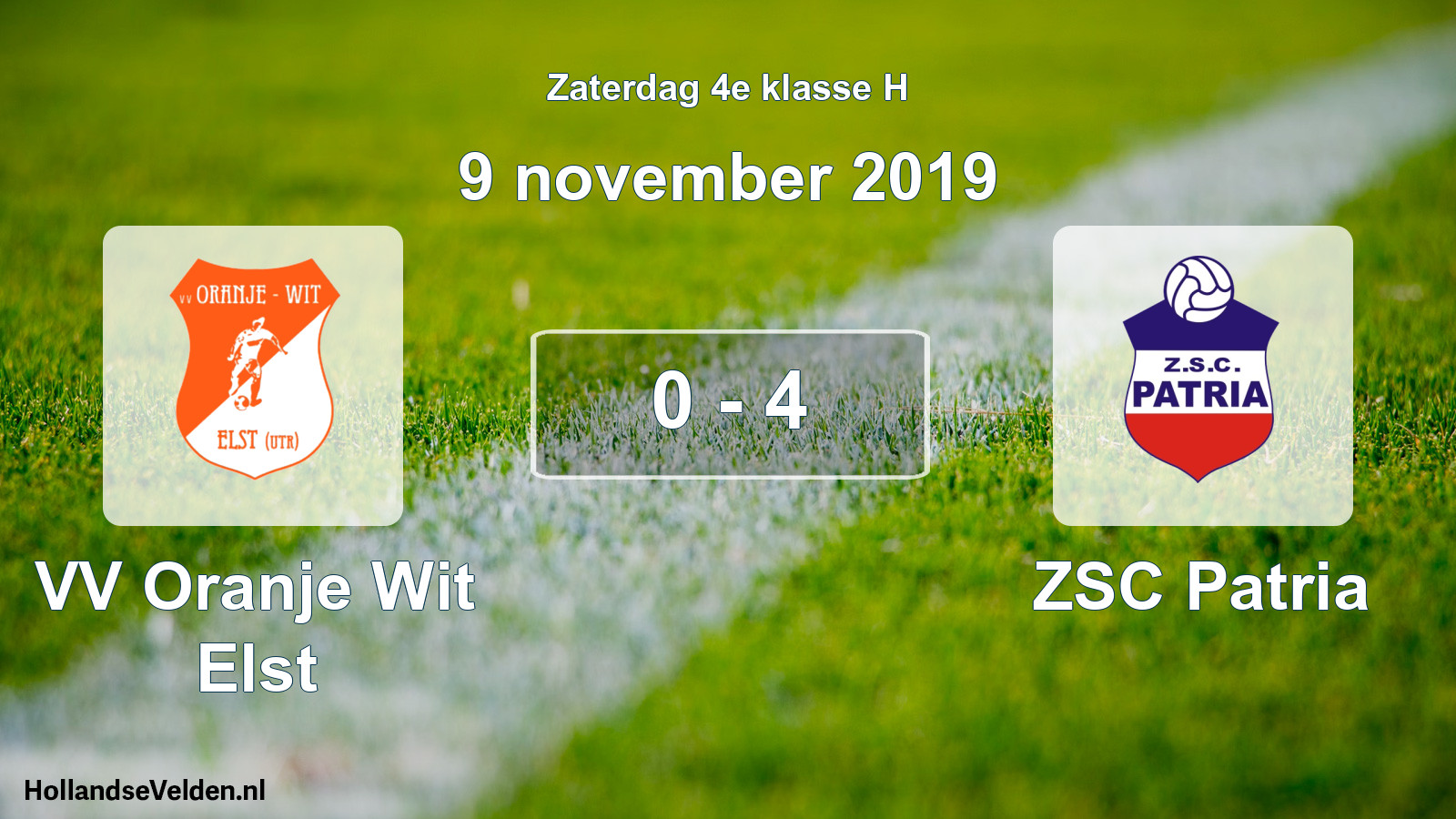 Total number of matches played: VV Oranje Wit Elst - ZSC Patria 0 - 4 (9 November 2019)