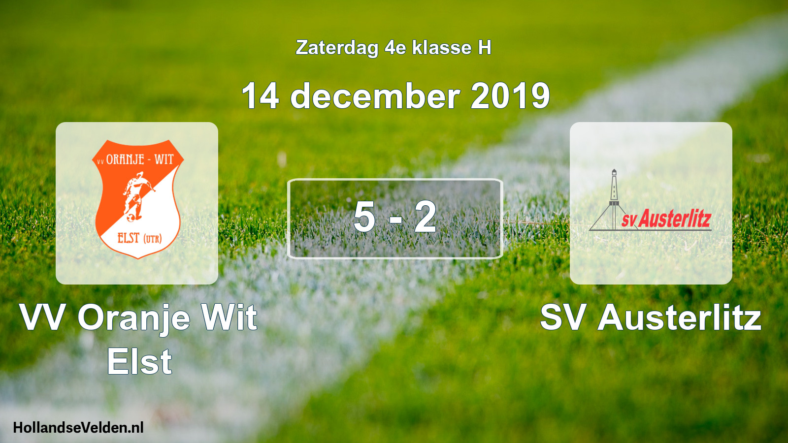 Total number of matches played: VV Oranje Wit Elst - SV Austerlitz 5 - 2 (14 December 2019)