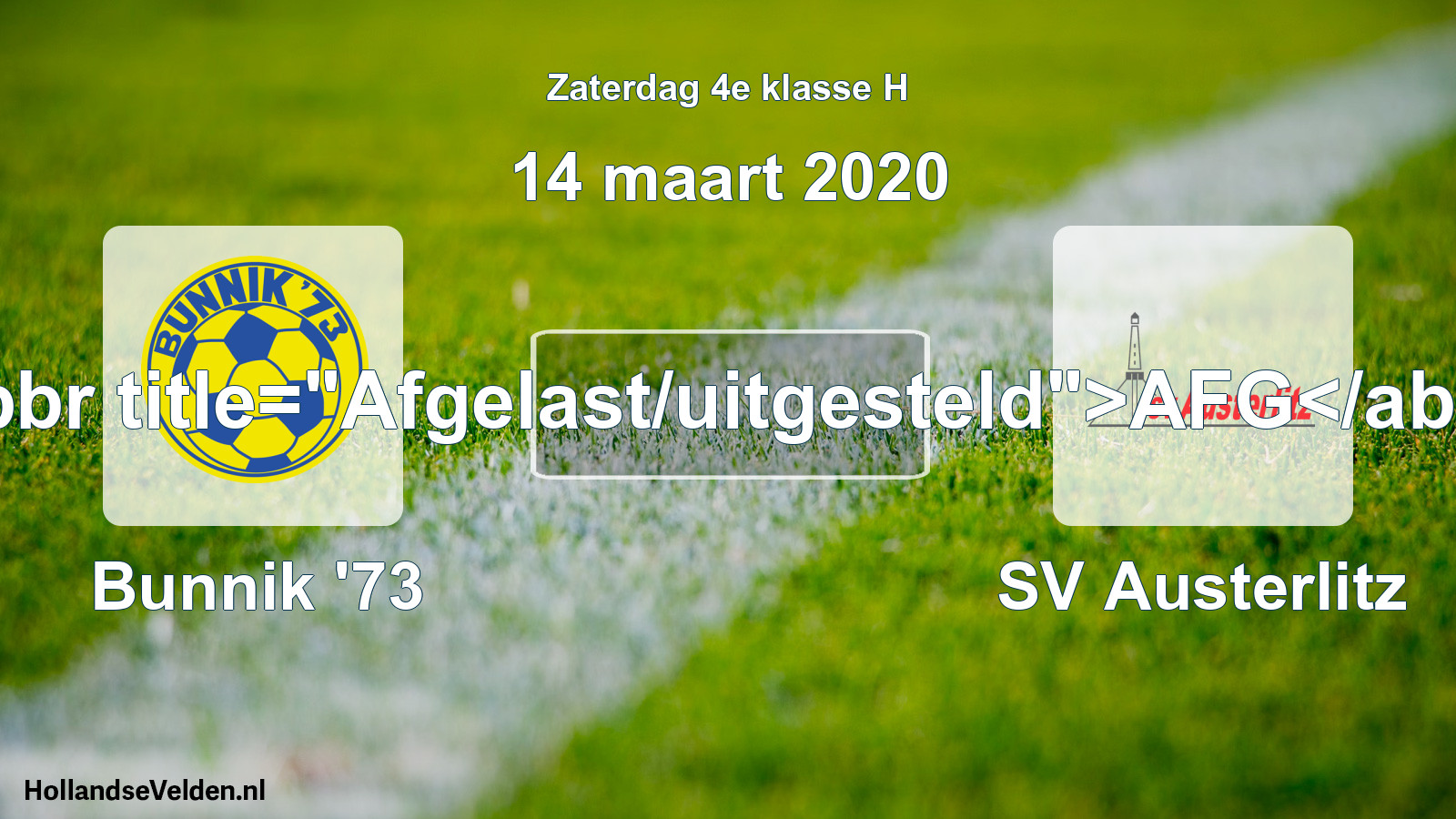 Scheduled Match: Bunnik '73 - SV Austerlitz (14 March 2020)