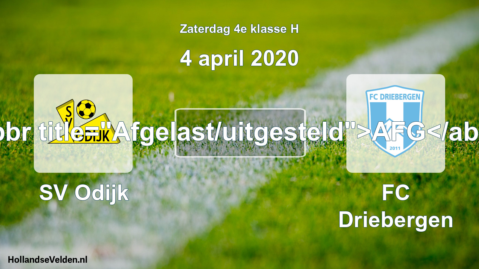 Scheduled Match: SV Odijk - FC Driebergen (4 April 2020)