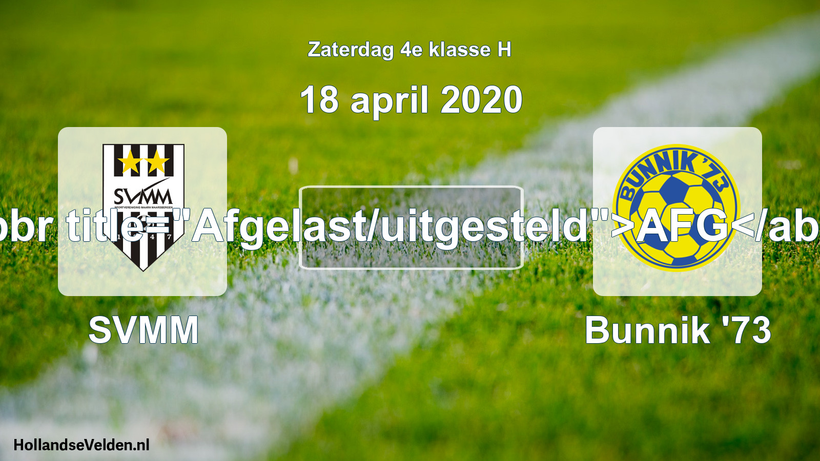 Scheduled Match: SVMM - Bunnik '73 (18 April 2020)