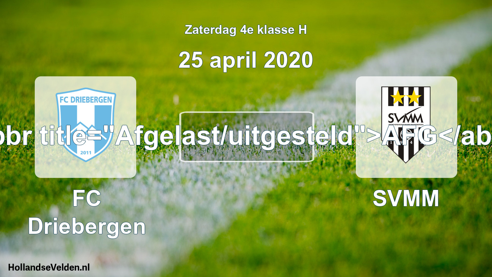 Scheduled Match: FC Driebergen - SVMM (25 April 2020)