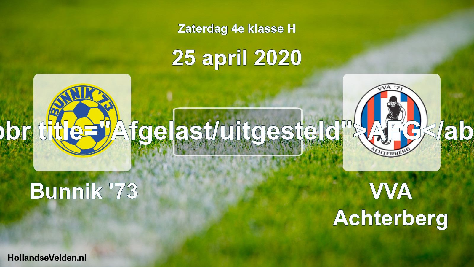 Scheduled Match: Bunnik '73 - VVA Achterberg (25 April 2020)