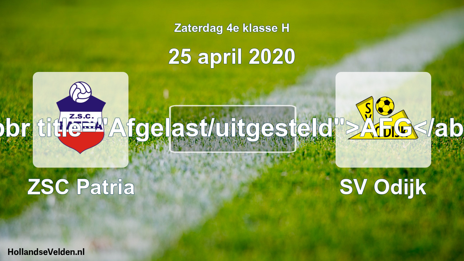 Scheduled Match: ZSC Patria - SV Odijk (25 April 2020)