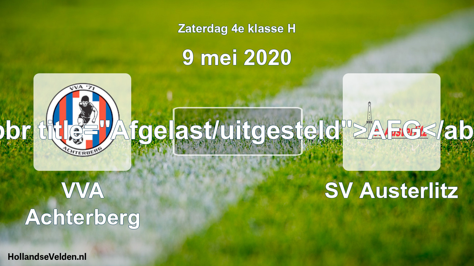 Scheduled Match: VVA Achterberg - SV Austerlitz (9 May 2020)