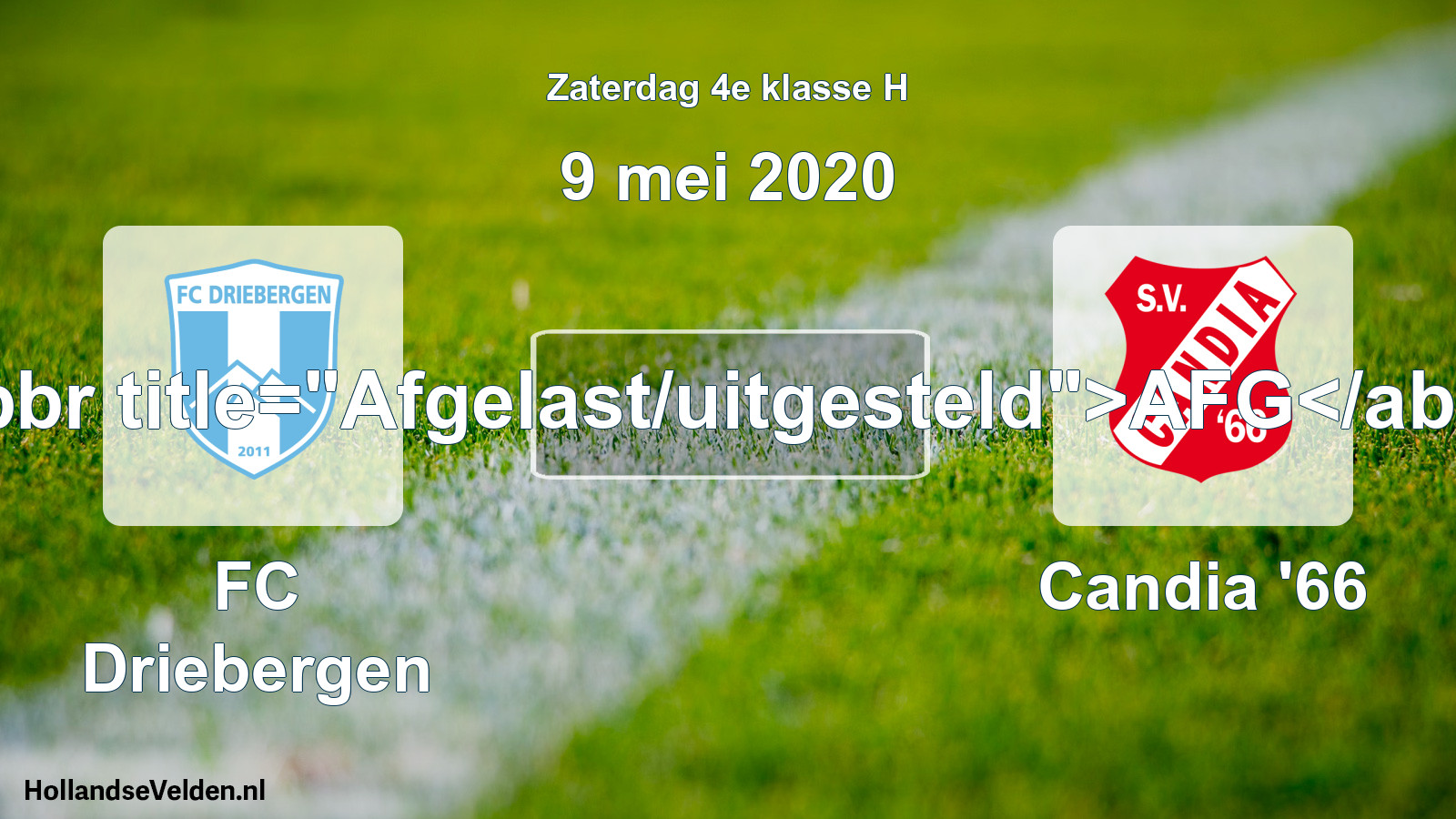 Scheduled Match: FC Driebergen - Candia '66 (9 May 2020)