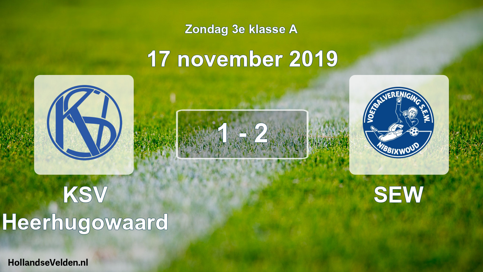 Total number of matches played: KSV Heerhugowaard - SEW 1 - 2 (17 November 2019)