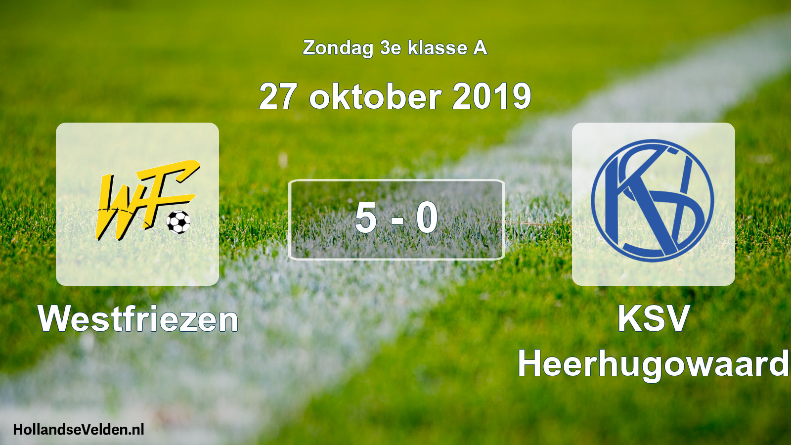 Total number of matches played: Westfriezen - KSV Heerhugowaard 5 - 0 (27 October 2019)