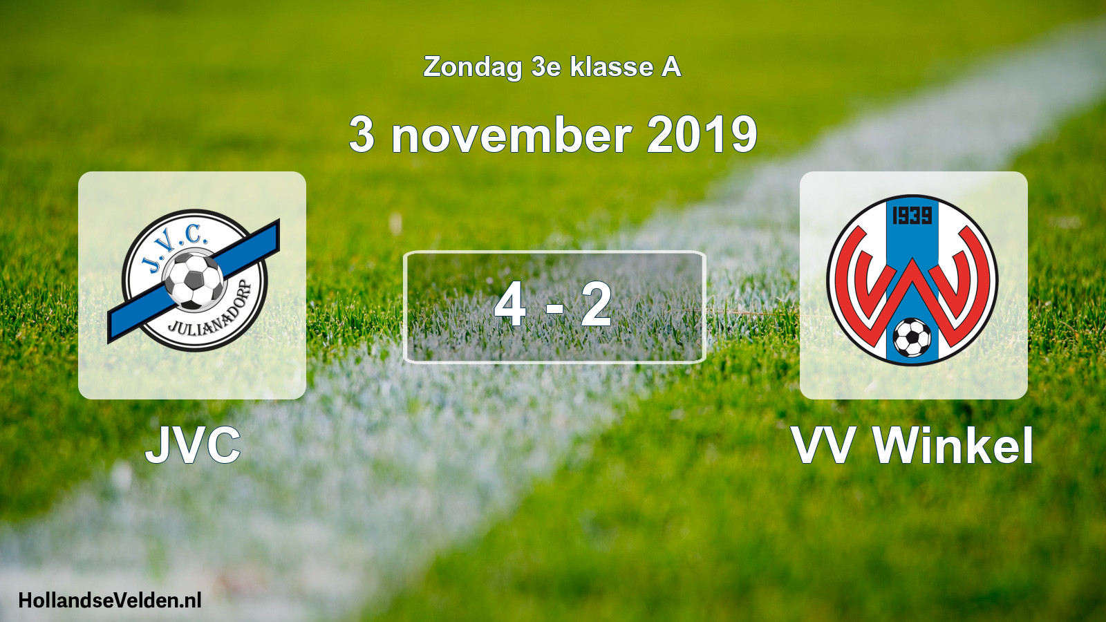 Total number of matches played: JVC - VV Winkel 4 - 2 (3 November 2019)