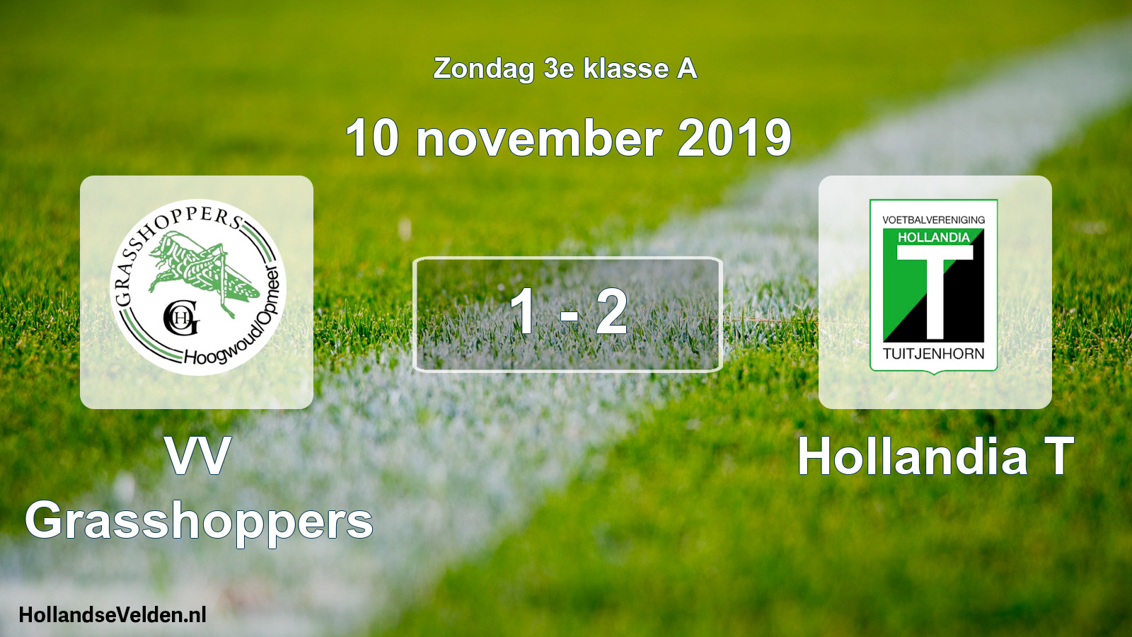 Total number of matches played: VV Grasshoppers - Hollandia T 1 - 2 (10 November 2019)