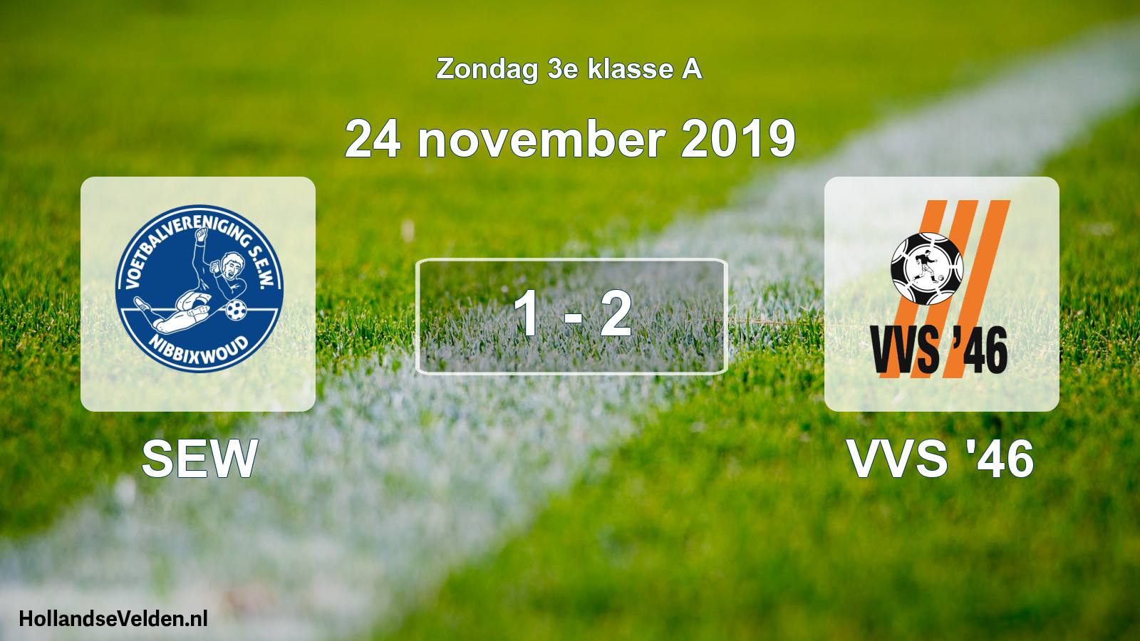 Total number of matches played: SEW - VVS '46 1 - 2 (24 November 2019)