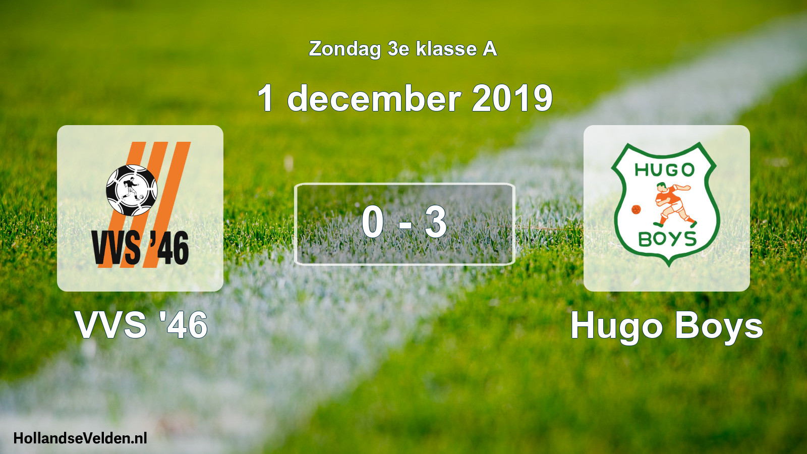 Total number of matches played: VVS '46 - Hugo Boys 0 - 3 (1 December 2019)