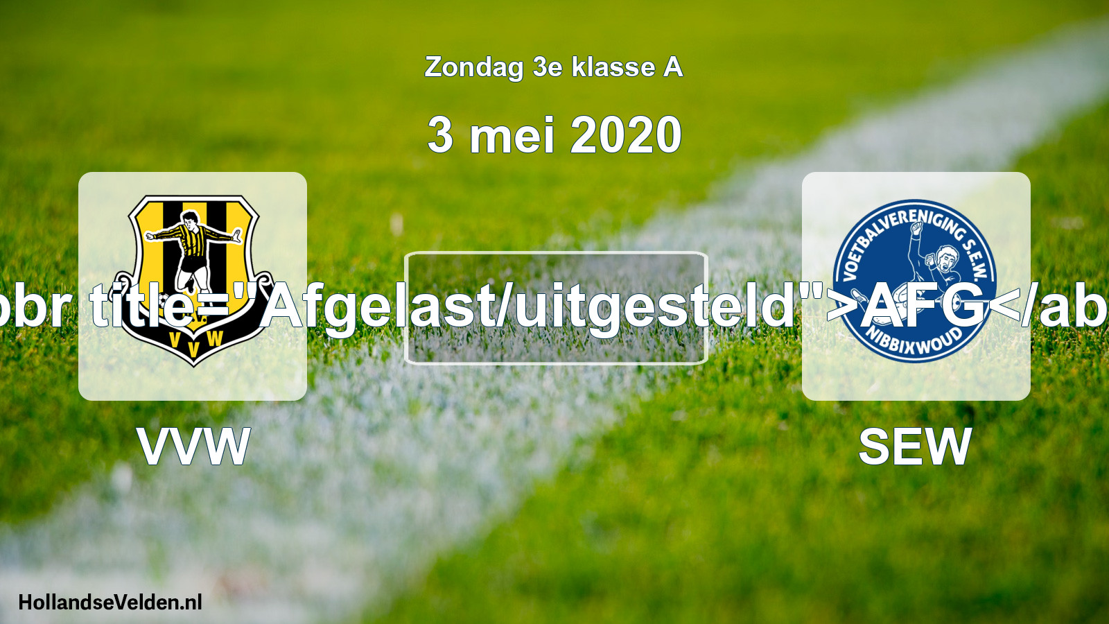Scheduled Match: VVW - SEW (3 May 2020)