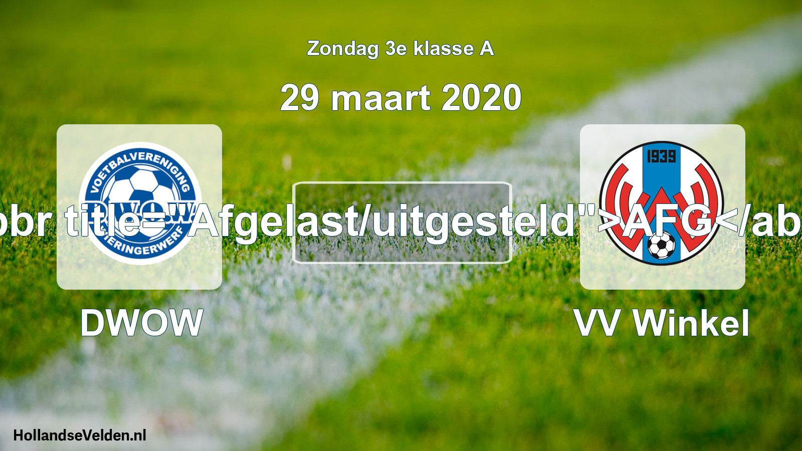 Scheduled Match: DWOW - VV Winkel (29 March 2020)