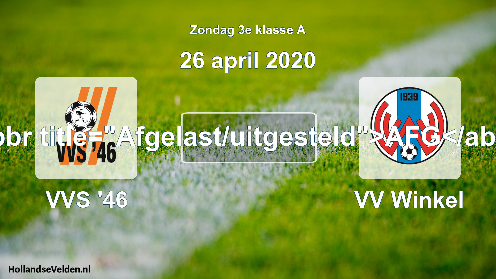 Scheduled Match: VVS '46 - VV Winkel (26 April 2020)