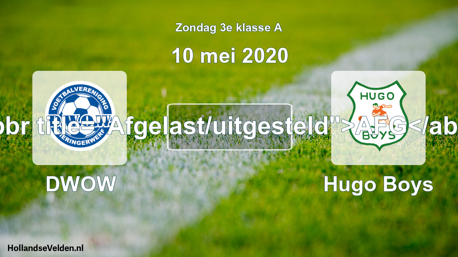 Scheduled Match: DWOW - Hugo Boys (10 May 2020)