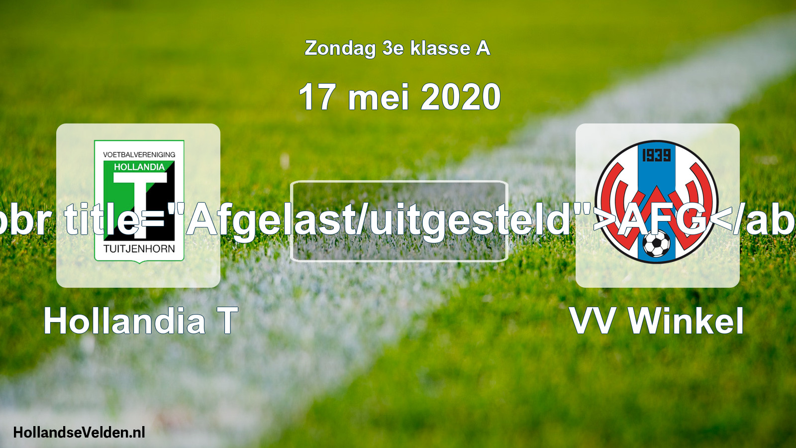 Scheduled Match: Hollandia T - VV Winkel (17 May 2020)