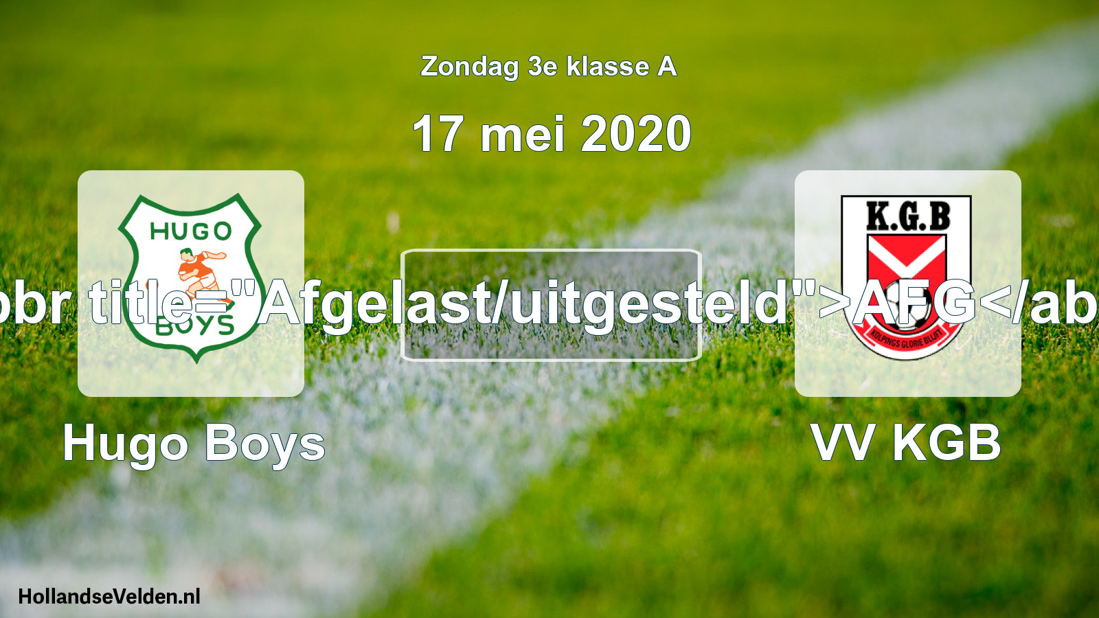 Scheduled Match: Hugo Boys - VV KGB (17 May 2020)