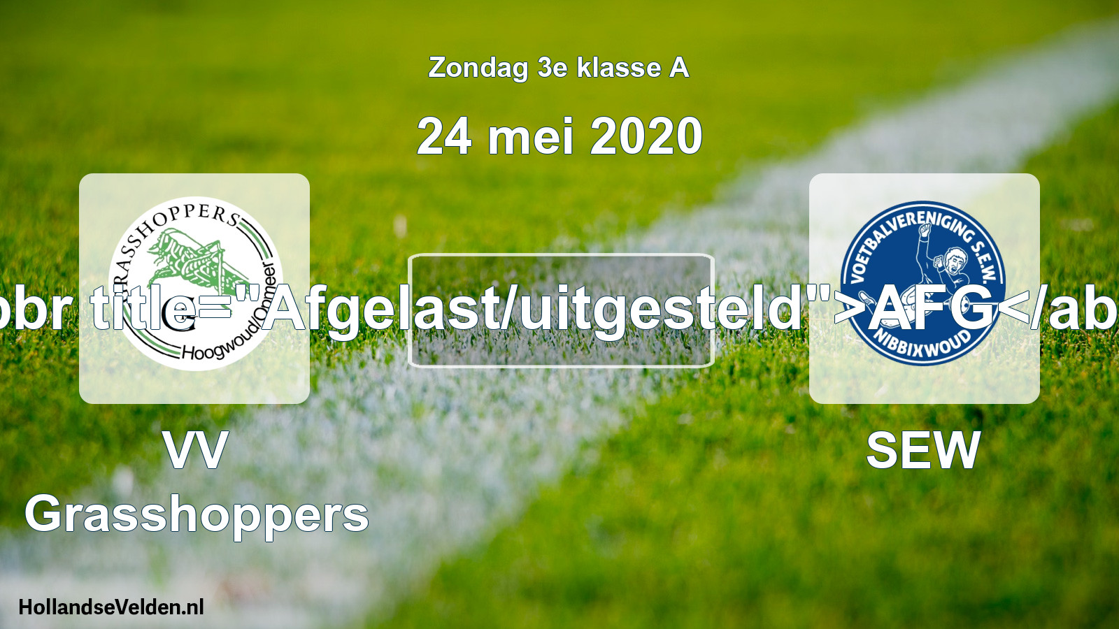 Scheduled Match: VV Grasshoppers - SEW (24 May 2020)