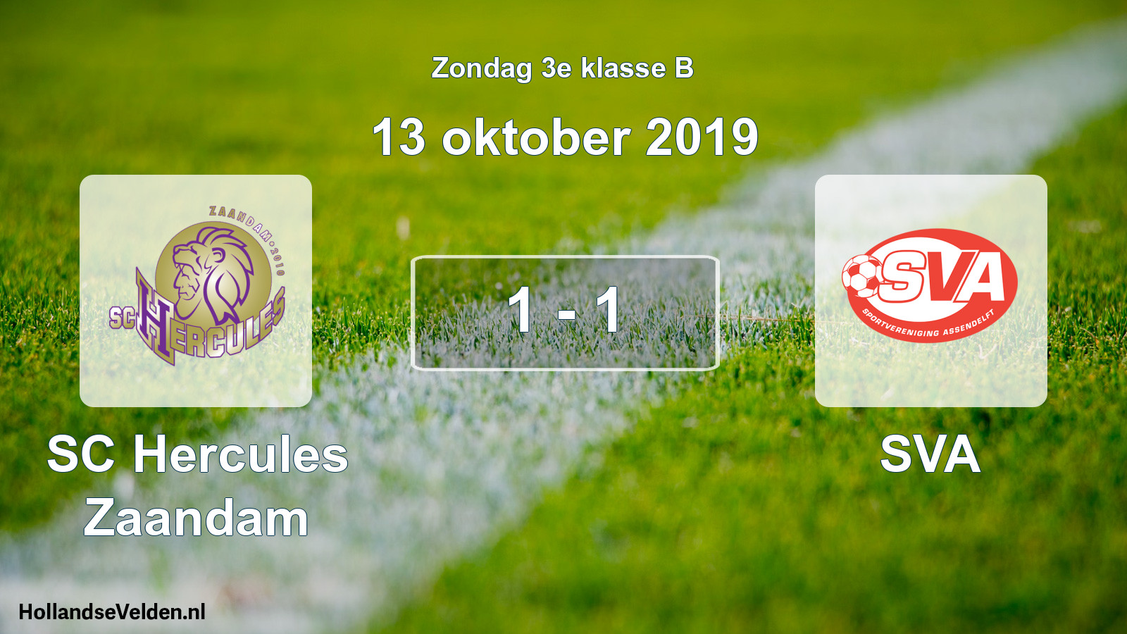 Total number of matches played: SC Hercules Zaandam - SVA 1 - 1 (13 October 2019)