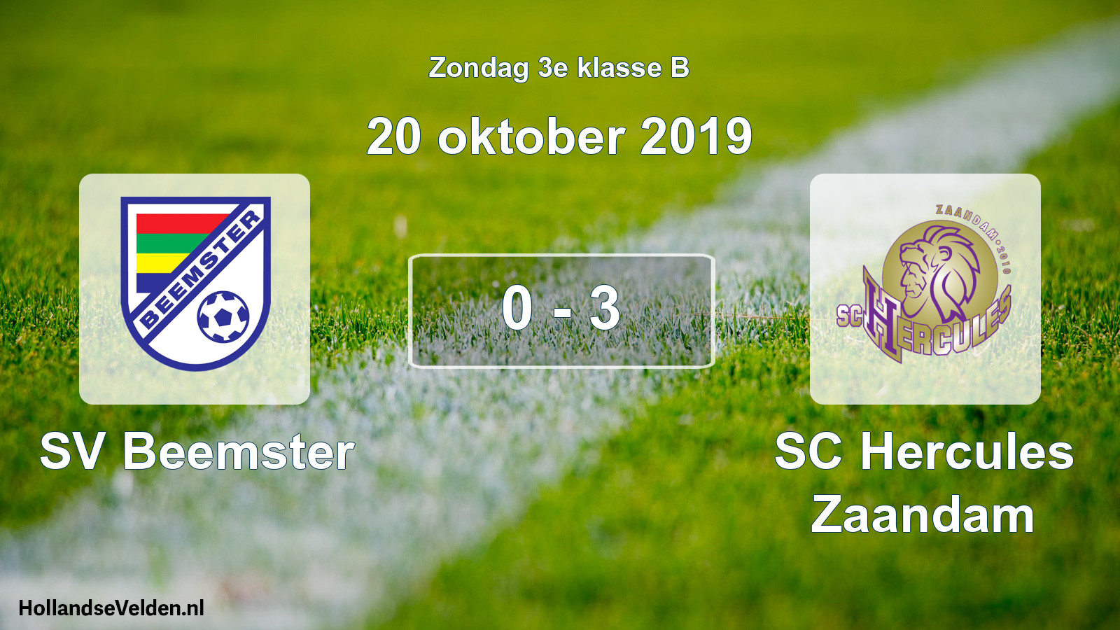 Total number of matches played: SV Beemster - SC Hercules Zaandam 0 - 3 (20 October 2019)
