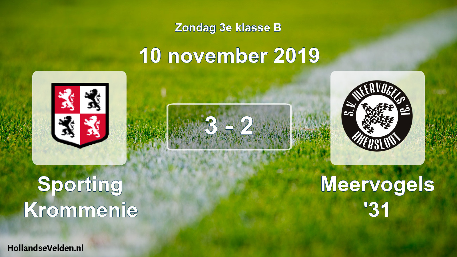 Total number of matches played: Sporting Krommenie - Meervogels '31 3 - 2 (10 November 2019)