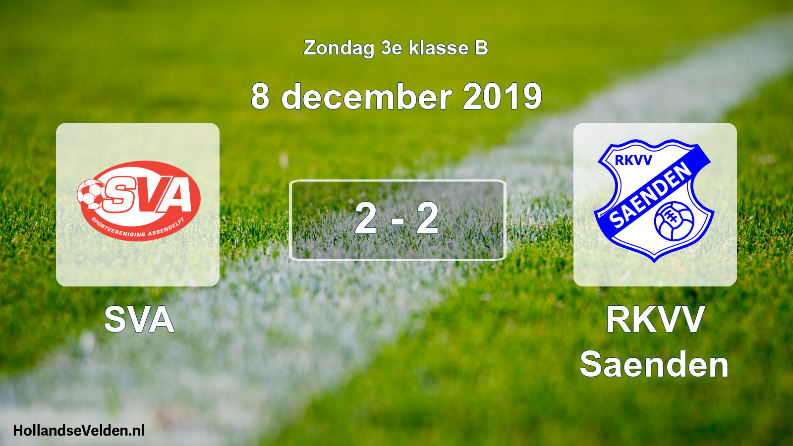 Total number of matches played: SVA - RKVV Saenden 2 - 2 (8 December 2019)