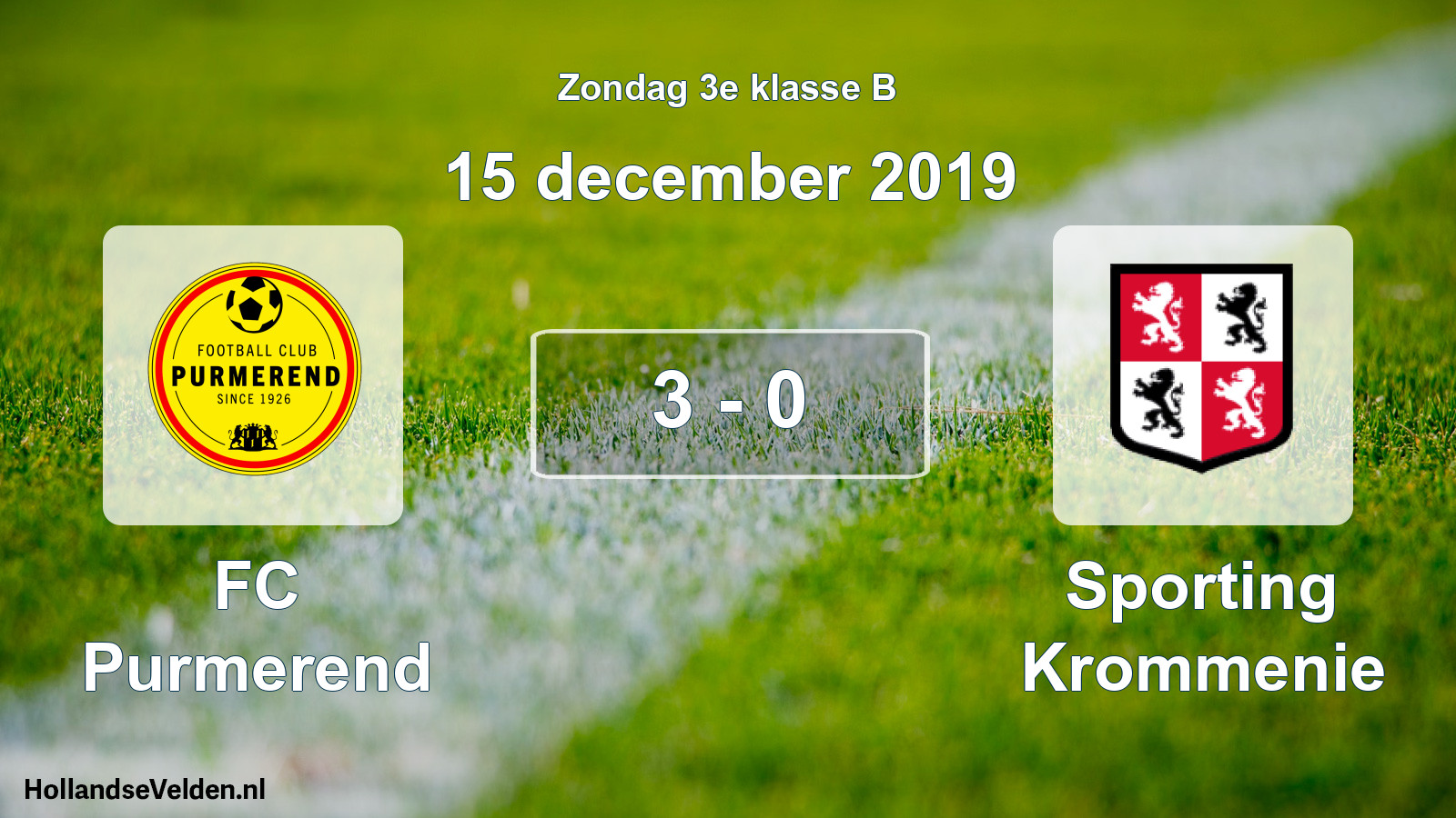 Total number of matches played: FC Purmerend - Sporting Krommenie 3 - 0 (15 December 2019)